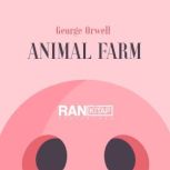 Animal Farm, George Orwell