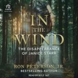 In the Wind, Ron Peterson, Jr.