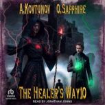 The Healers Way, Oleg Sapphire