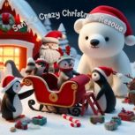 Santas Crazy Christmas Rescue, Brandea Miller