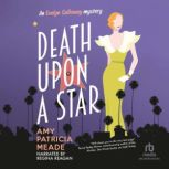 Death Upon A Star, Amy Patricia Meade