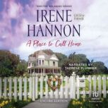 A Place to Call Home, Irene Hannon