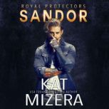 Sandor, Kat Mizera