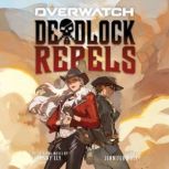 Deadlock Rebels An AFK Book Overwat..., Lyndsay Ely