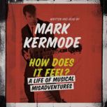 How Does It Feel?, Mark Kermode