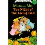 Minnie and Moo The Night of the Livin..., Denys Cazet