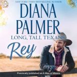 Long, Tall Texans Rey, Diana Palmer