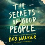The Secrets of Good People, Boo Walker