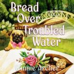 Bread Over Troubled Water, Winnie Archer