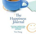 The Happiness Journal, Viet Hung