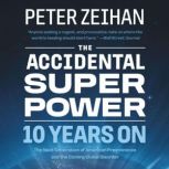 The Accidental Superpower, Mr. Peter Zeihan