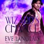 Wizards Chance, Eve Langlais