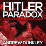 The Hitler Paradox, Andrew Dunkley
