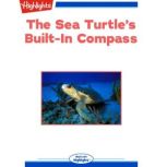 The Sea Turtles BuiltIn Compass, Sudipta Bardhan