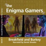 The Enigma Gamers  A CATS Tale, Charles V Breakfield