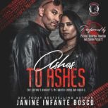 Ashes to Ashes, Janine InfanteBosco