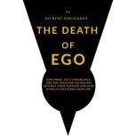 The Death of EGo, Gilbert Simukanga