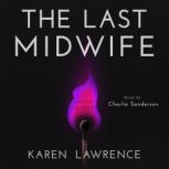 The Last Midwife, Karen Lawrence