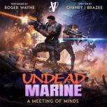 A Meeting of Minds, J.N. Chaney