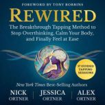 Rewired, Nick Ortner