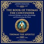 The Book of Thomas the Contender, Thomas The Apostle