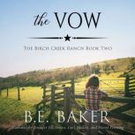 The Vow, B. E. Baker
