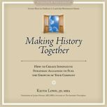Making History Together, Keith Lowe