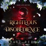 Righteous Disobedience, Dave Reed