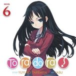 Toradora! Light Novel Vol. 6, Yuyuko Takemiya