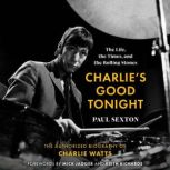 Charlies Good Tonight, Paul Sexton