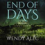 End of Days, Wendy Alec