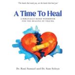 A Time To Heal, Dr Rani Samuel