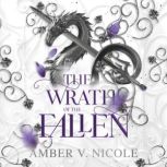 The Wrath of the Fallen, Amber V. Nicole
