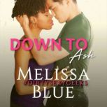 Down To Ash, Melissa Blue