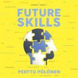 Future Skills, Perttu Polonen