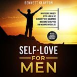 SelfLove for Men, Bennett Clayton