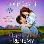 My Famous Frenemy, Piper Rayne