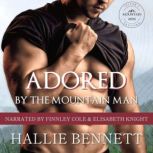 Adored by the Mountain Man, Hallie Bennett