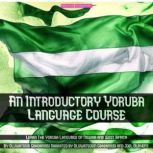 An Introductory Yoruba Language Cours..., Oluwatsosin Gbadamosi