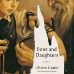 Sons and Daughters, Chaim Grade