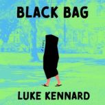 Black Bag, Luke Kennard
