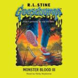 Monster Blood III Goosebumps 29, R. L. Stine