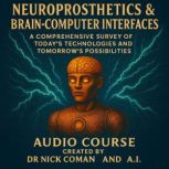 Neuroprosthetics and BrainComputer I..., Dr Nick Coman