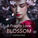 A fragile love like a blossom, Gustavo Luiz