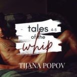Tales of the Whip 4  5, Tijana Popov