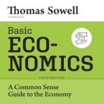 Basic Economics, Fifth Edition, Thomas Sowell