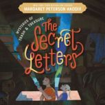 Mysteries of Trash and Treasure: The Secret Letters, Margaret Peterson Haddix