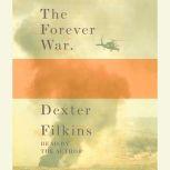 The Forever War, Dexter Filkins