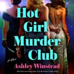 Hot Girl Murder Club, Ashley Winstead