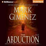 The Abduction, Mark Gimenez